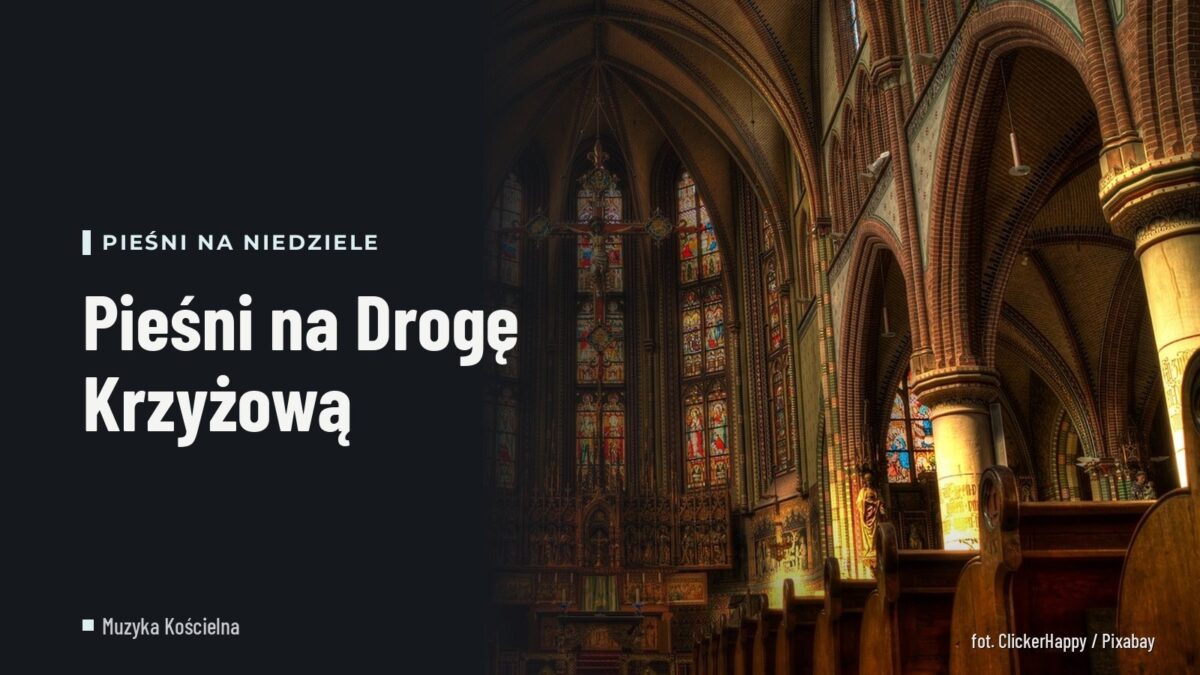 Pieśni na Drogę Krzyżową