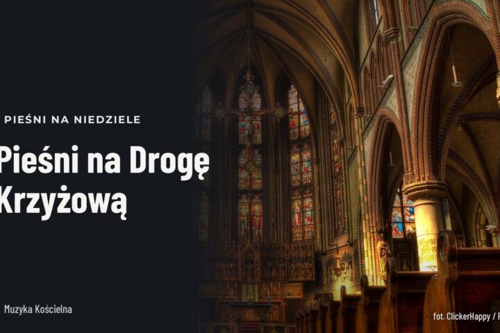 Pieśni na Drogę Krzyżową